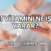 B1 Vitamini Ne İşe Yarar?