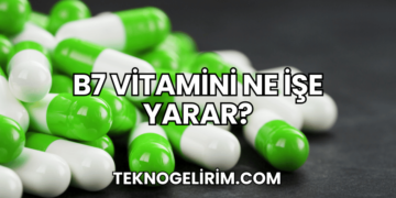 B7 Vitamini Ne İşe Yarar?