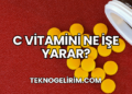 C Vitamini Ne İşe Yarar?