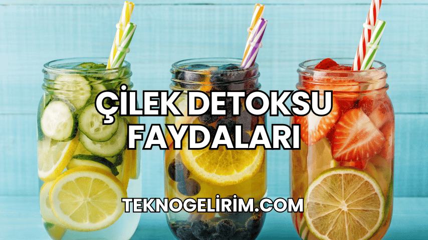Çilek Detoksu Faydaları