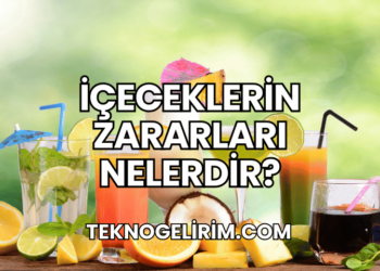 İçeceklerin Zararları Nelerdir?