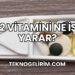K2 Vitamini Ne İşe Yarar?