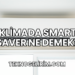 Klimada Smart Saver Ne Demek?
