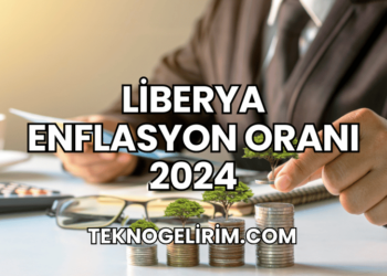 Liberya Enflasyon Oranı 2024
