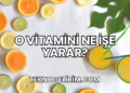 O Vitamini Ne İşe Yarar?