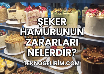 Şeker Hamurunun Zararları Nelerdir?